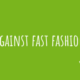 Zu Against Fast Fashion