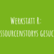 Zu Werkstatt R: Ressourcenstorys gesucht