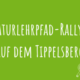 Zu Naturlehrpfad-Rallye auf dem Tippelsberg