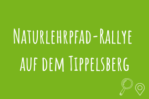 Zu Naturlehrpfad-Rallye auf dem Tippelsberg