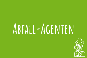 Zu Abfall-Agenten