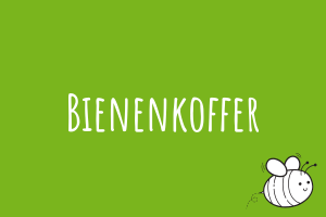 Zu Bienenkoffer